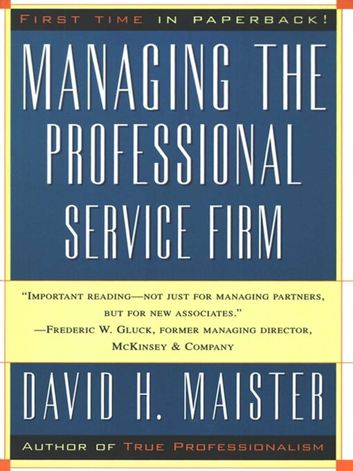Title details for Managing the Professional Service Firm by David H. Maister - Wait list